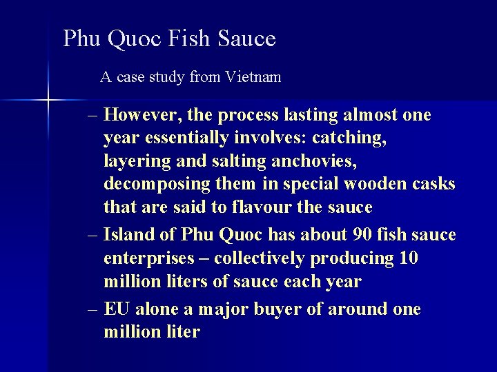 Phu Quoc Fish Sauce A case study from Vietnam – However, the process lasting