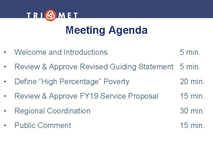 Meeting Agenda • Welcome and Introductions • Review & Approve Revised Guiding Statement 5