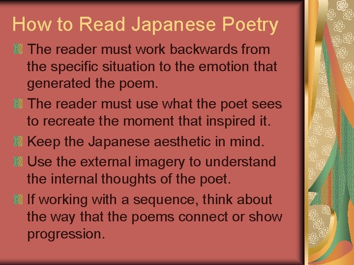 How to Read Japanese Poetry The reader must work backwards from the specific situation How to Read Japanese Poetry The reader must work backwards from the specific situation