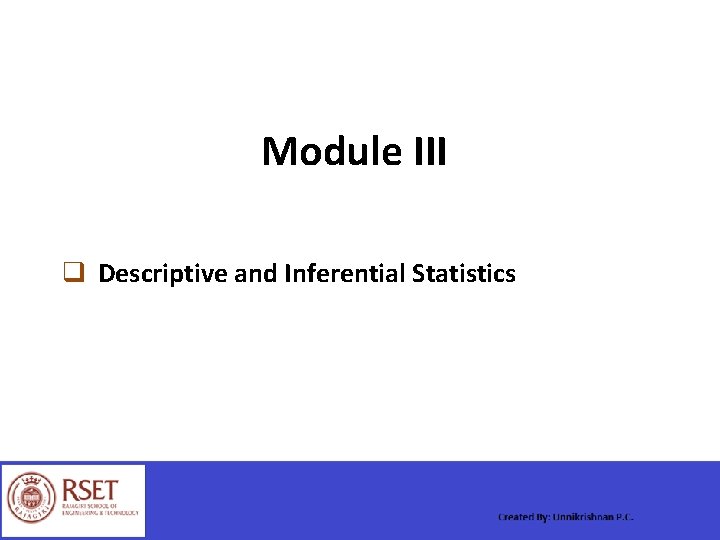 Module III q Descriptive and Inferential Statistics 