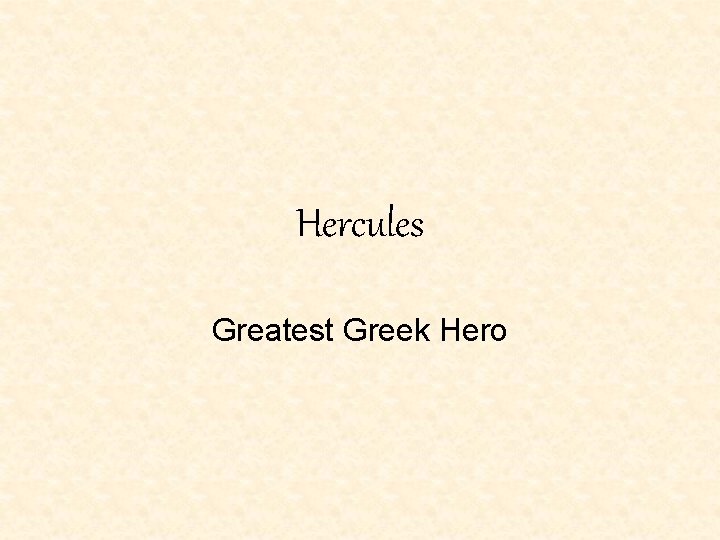 Hercules Greatest Greek Hero Hercules Greatest Greek Hero
