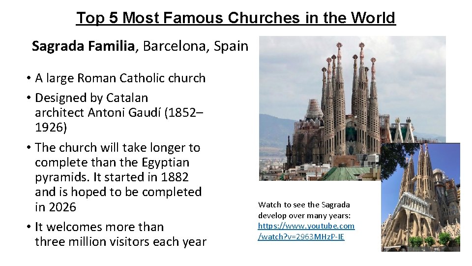 Top 5 Most Famous Churches in the World Sagrada Familia, Barcelona, Spain • A