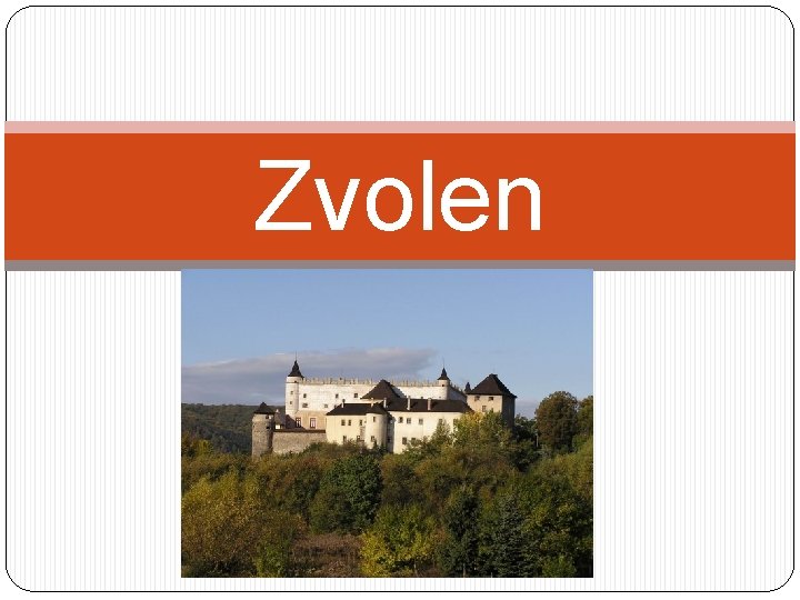 Zvolen 