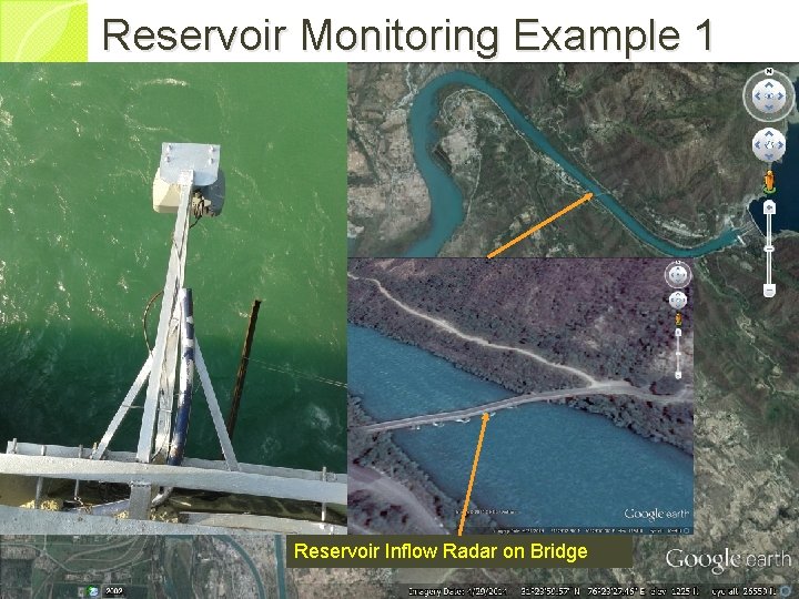 Reservoir Monitoring Example 1 Reservoir Inflow Radar on Bridge 