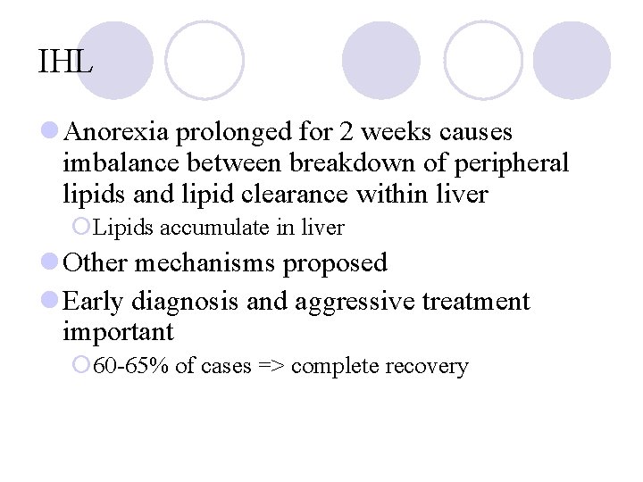 IHL l Anorexia prolonged for 2 weeks causes imbalance between breakdown of peripheral lipids