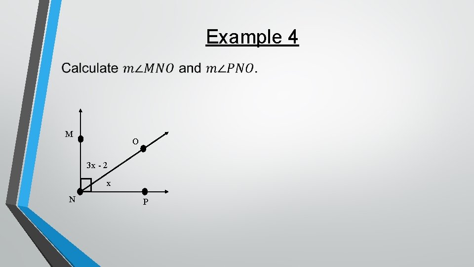 Example 4 M O 3 x - 2 x N P 