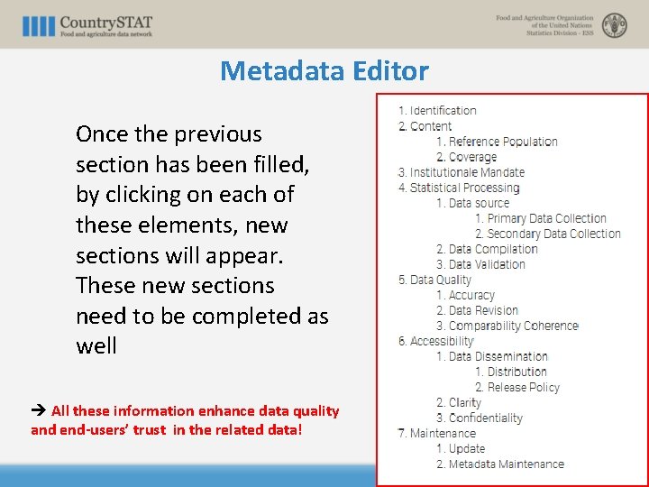 Metadata Editor Once the previous section has been filled, by clicking on each of