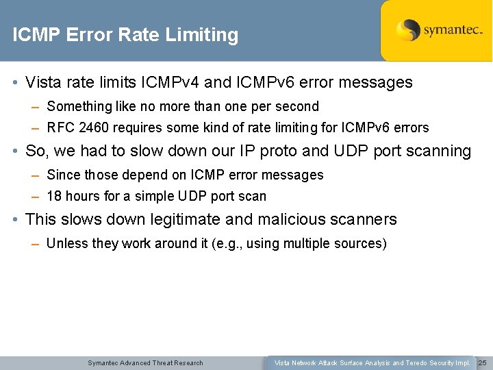 ICMP Error Rate Limiting • Vista rate limits ICMPv 4 and ICMPv 6 error