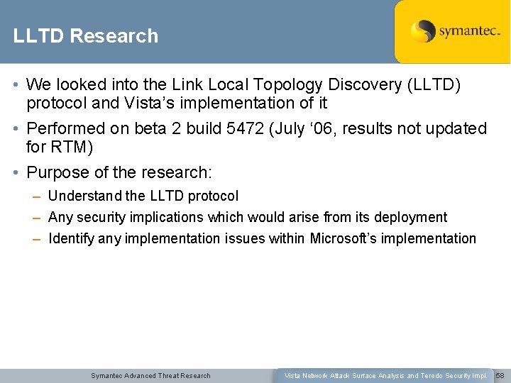 LLTD Research • We looked into the Link Local Topology Discovery (LLTD) protocol and