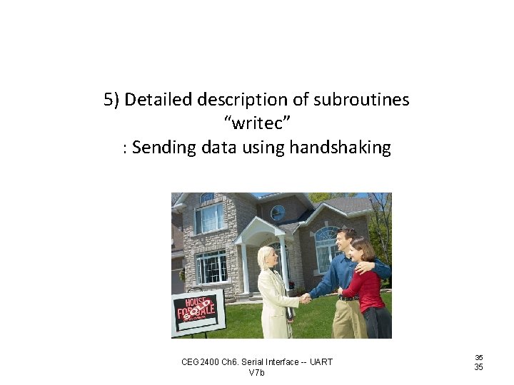 5) Detailed description of subroutines “writec” : Sending data using handshaking CEG 2400 Ch