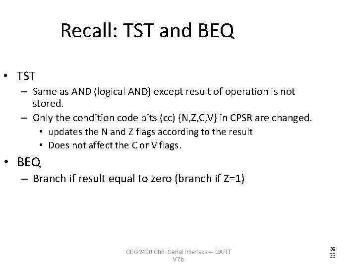 Recall: TST and BEQ • TST – Same as AND (logical AND) except result