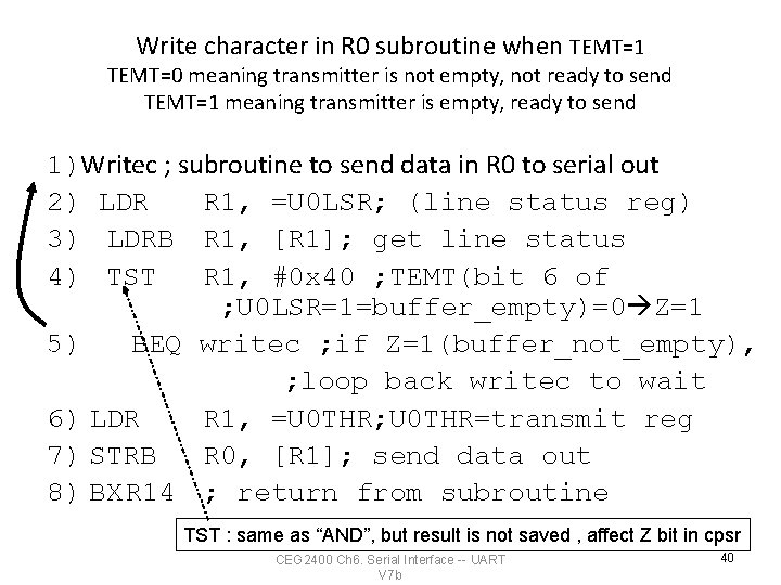 Write character in R 0 subroutine when TEMT=1 TEMT=0 meaning transmitter is not empty,