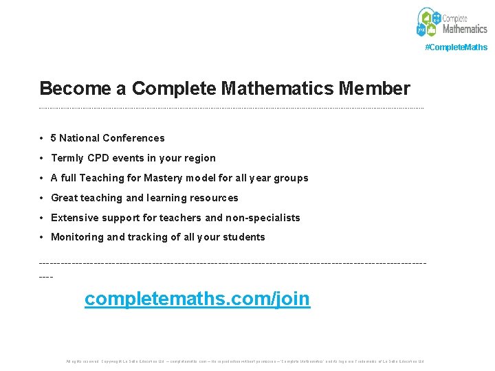 #Complete. Maths Become a Complete Mathematics Member ---------------------------------------------------------------------------------------------------------- • 5 National Conferences • Termly