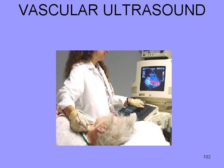 VASCULAR ULTRASOUND 102 