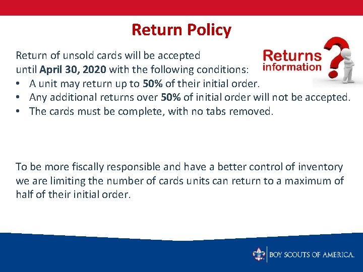Return Policy Return of unsold cards will be accepted until April 30, 2020 with