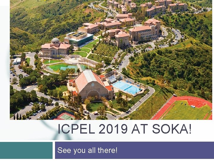 ICPEL 2019 AT SOKA! See you all there! 