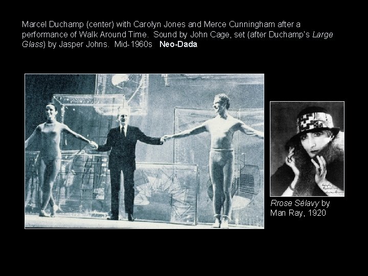 Marcel Duchamp (center) with Carolyn Jones and Merce Cunningham after a performance of Walk