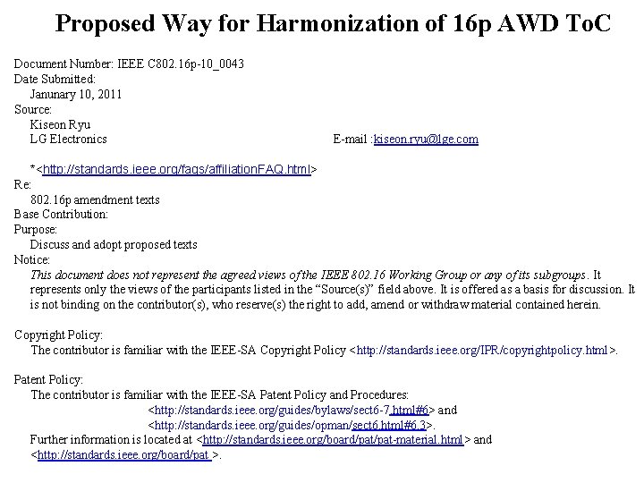 Proposed Way for Harmonization of 16 p AWD To. C Document Number: IEEE C