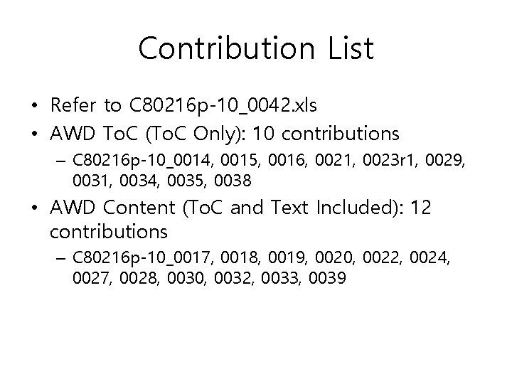 Contribution List • Refer to C 80216 p-10_0042. xls • AWD To. C (To.