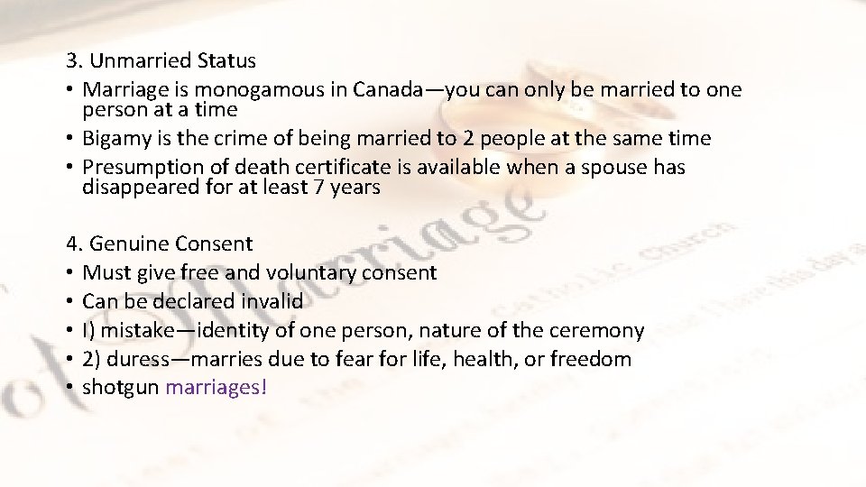 3. Unmarried Status • Marriage is monogamous in Canada—you can only be married to