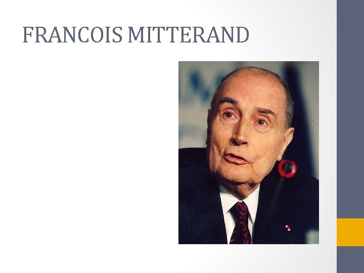 FRANCOIS MITTERAND 