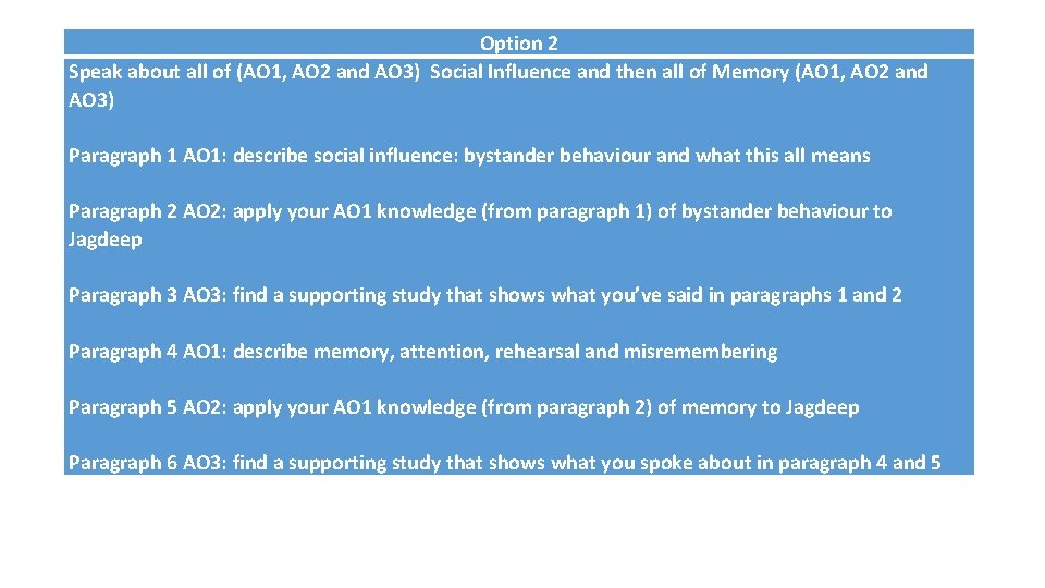 Option 2 Speak about all of (AO 1, AO 2 and AO 3) Social