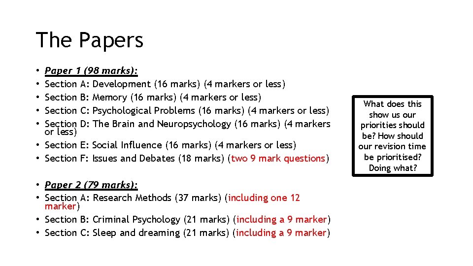 The Papers Paper 1 (98 marks): Section A: Development (16 marks) (4 markers or