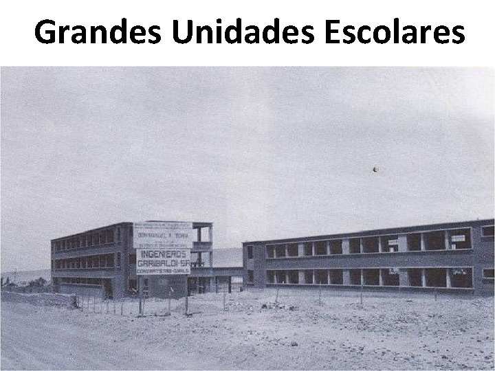 Grandes Unidades Escolares 