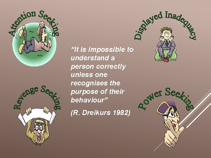 “It is impossible to understand a person correctly unless one recognises the purpose of