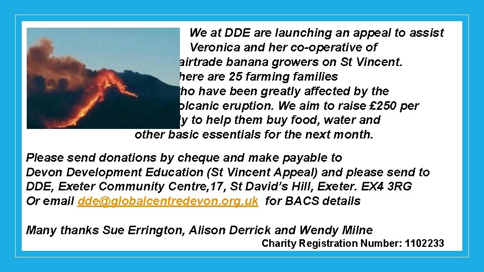 We at DDE are launching an appeal to assist Veronica and her co-operative of