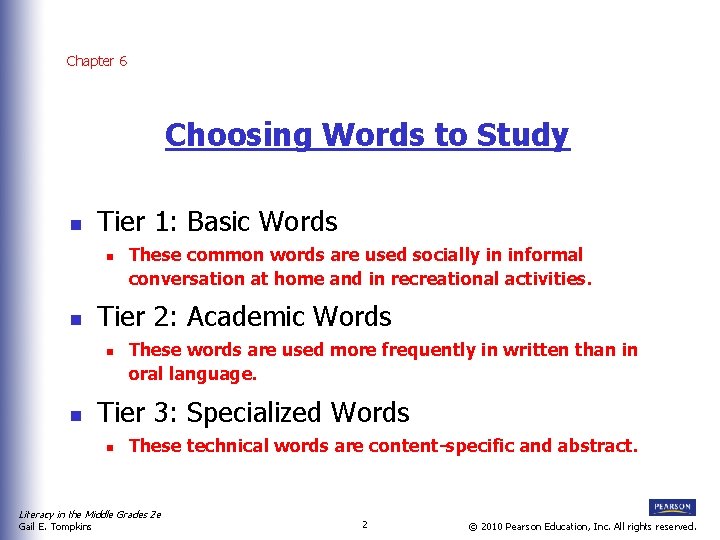 Chapter 6 Choosing Words to Study n Tier 1: Basic Words n n Tier