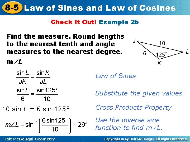 8 -5 Law of Sines and Law of Cosines Check It Out! Example 2