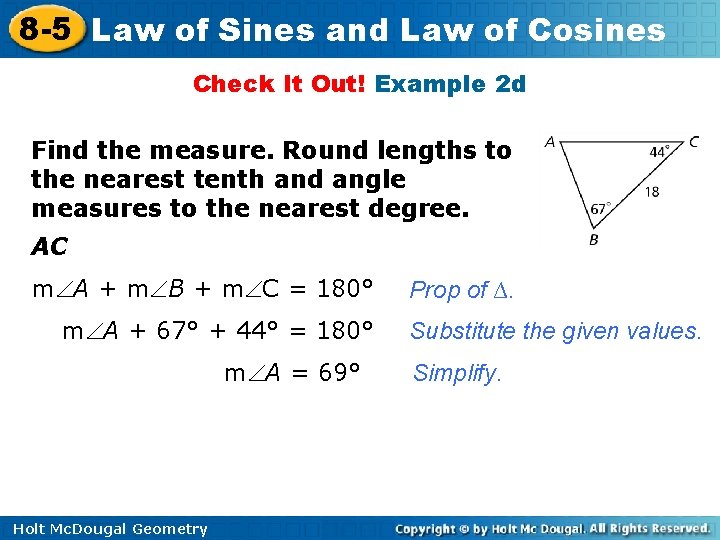 8 -5 Law of Sines and Law of Cosines Check It Out! Example 2