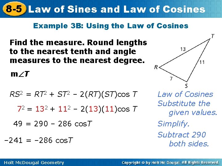 8 -5 Law of Sines and Law of Cosines Example 3 B: Using the