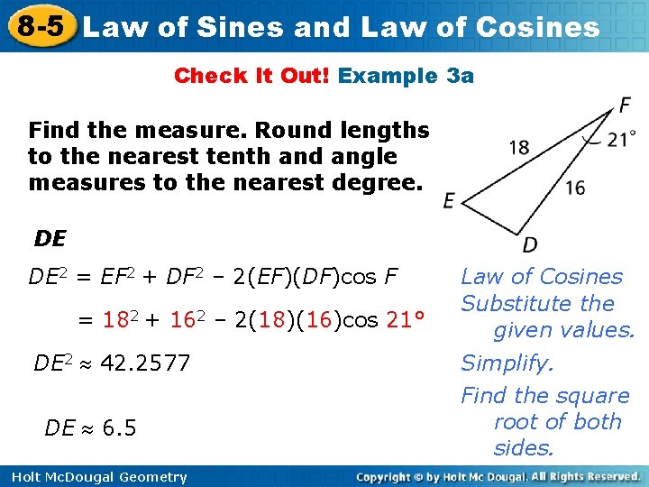 8 -5 Law of Sines and Law of Cosines Check It Out! Example 3