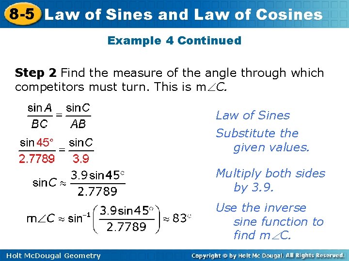 8 -5 Law of Sines and Law of Cosines Example 4 Continued Step 2