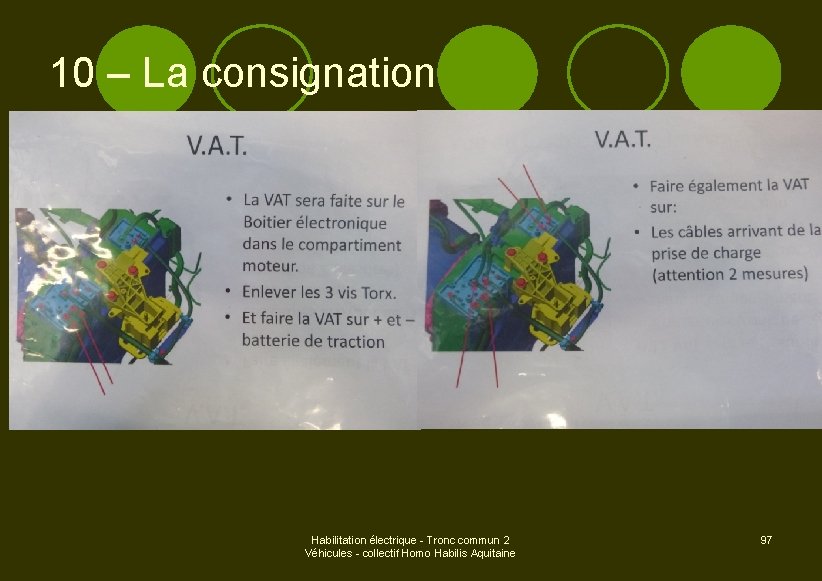 10 – La consignation Habilitation électrique - Tronc commun 2 Véhicules - collectif Homo