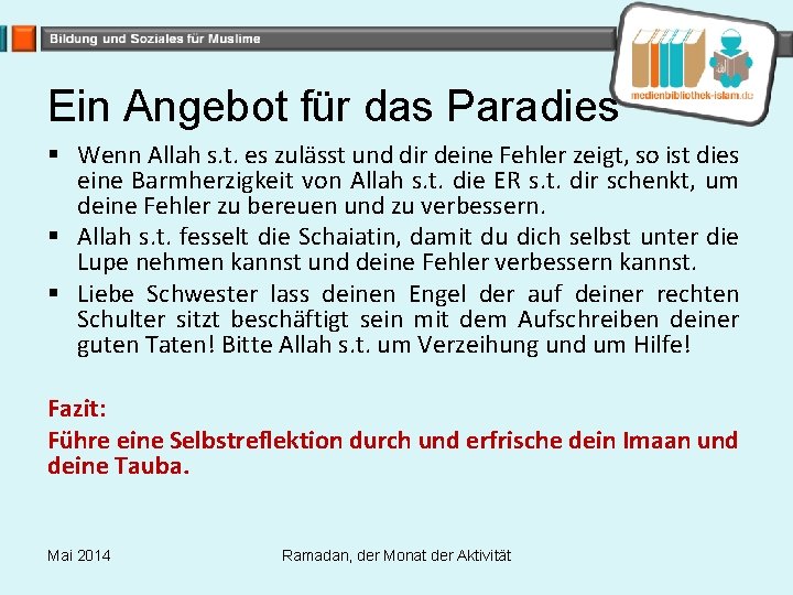 Ein Angebot für das Paradies § Wenn Allah s. t. es zulässt und dir