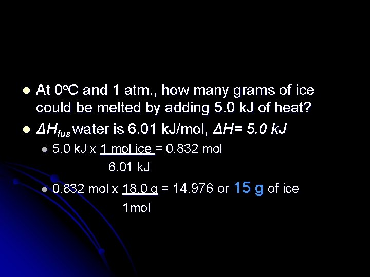 l l At 0 o. C and 1 atm. , how many grams of