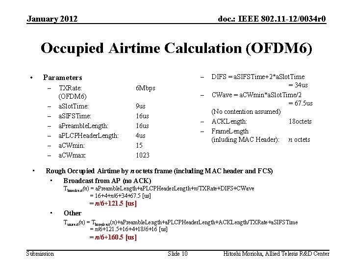 January 2012 doc. : IEEE 802. 11 -12/0034 r 0 Occupied Airtime Calculation (OFDM