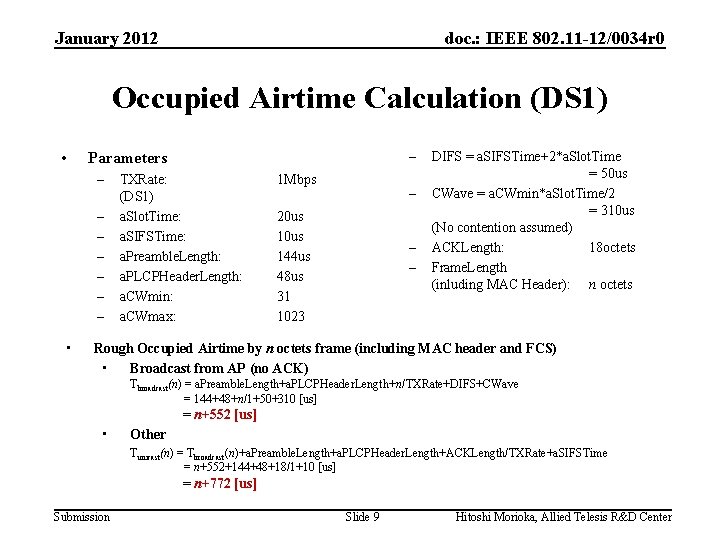 January 2012 doc. : IEEE 802. 11 -12/0034 r 0 Occupied Airtime Calculation (DS