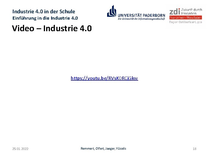 Industrie 4. 0 in der Schule Einführung in die Industrie 4. 0 Video –