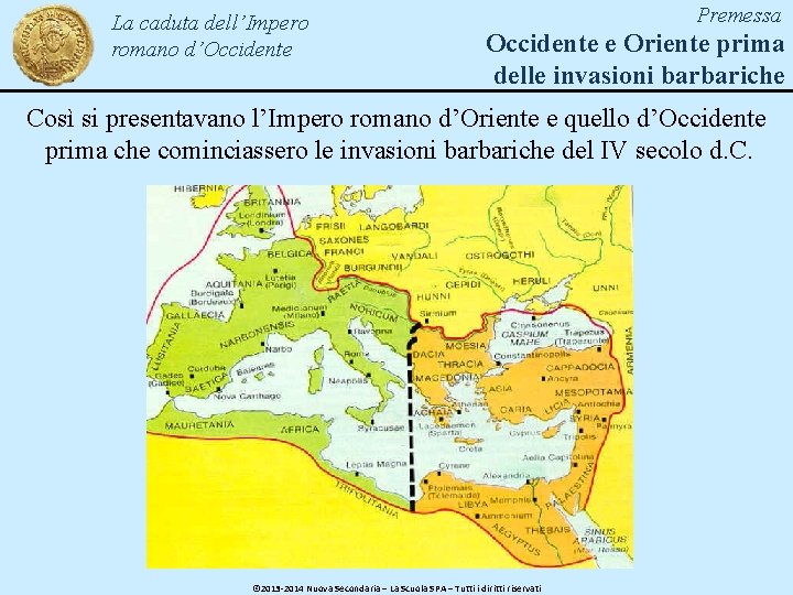 La caduta dellImpero romano dOccidente 2013 2014 Nuova