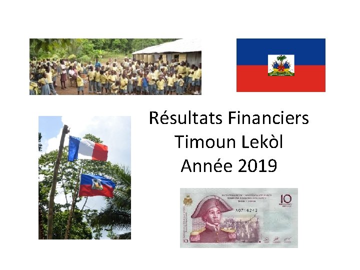 Résultats Financiers Timoun Lekòl Année 2019 