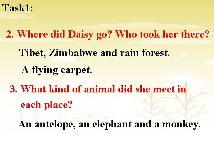 Task 1: 2. Where did Daisy go? Who took her there? Tibet, Zimbabwe and