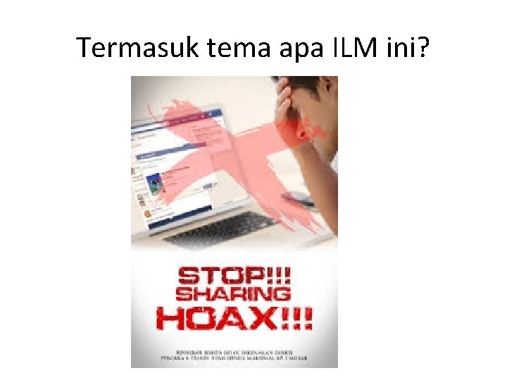 Termasuk tema apa ILM ini? 