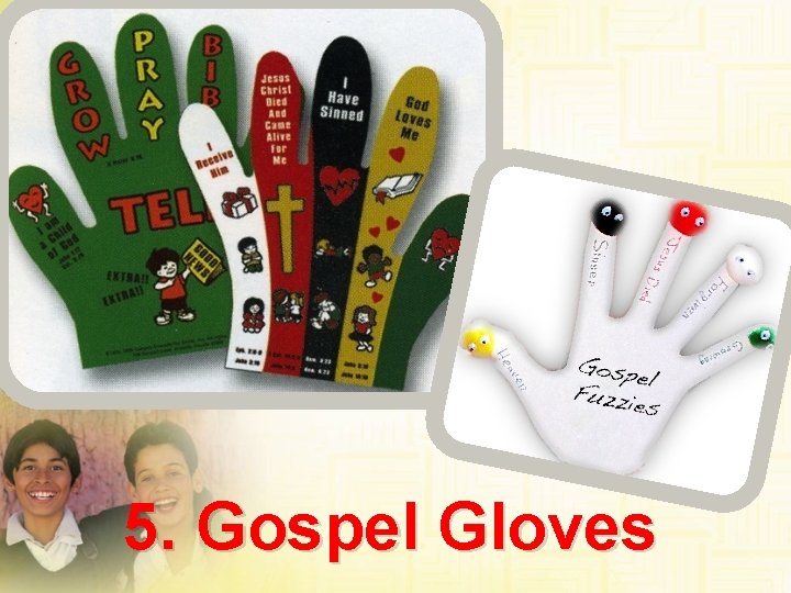 5. Gospel Gloves 