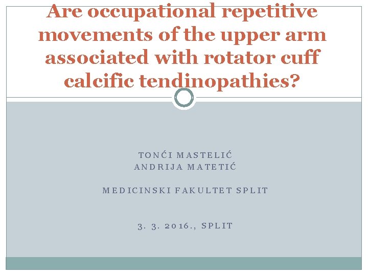 Are occupational repetitive movements of the upper arm associated with rotator cuff calcific tendinopathies?
