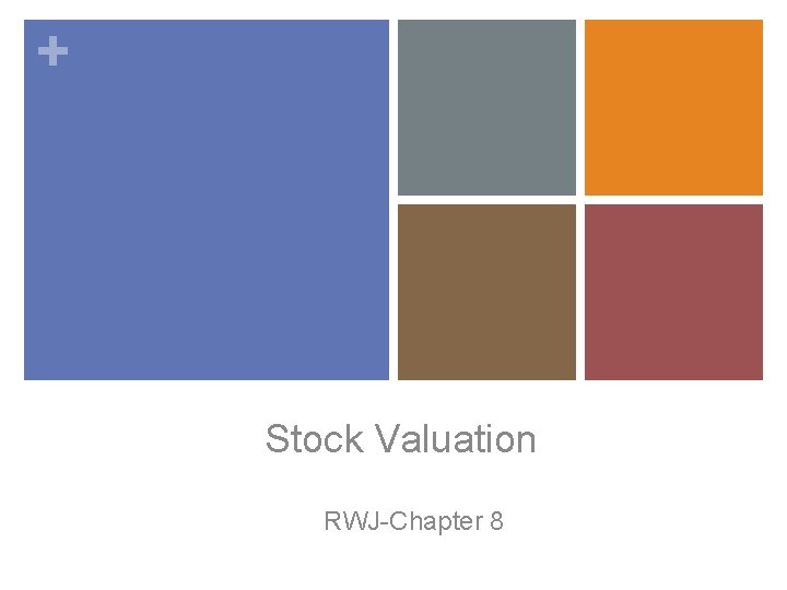 + Stock Valuation RWJ-Chapter 8 