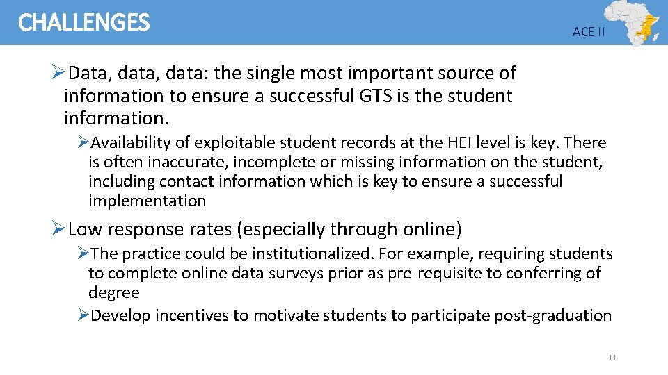 CHALLENGES ACE II ØData, data: the single most important source of information to ensure
